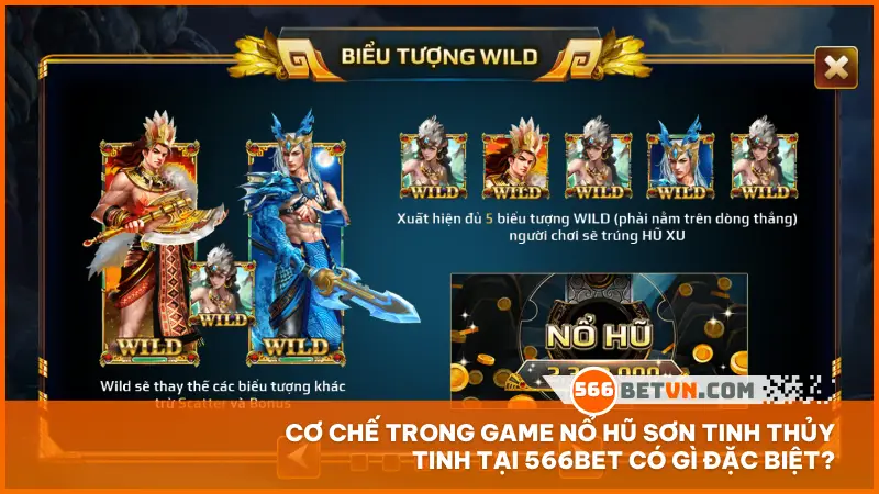 Cơ chế trong game nổ hũ Sơn Tinh Thủy Tinh tại 566bet có gì đặc biệt?